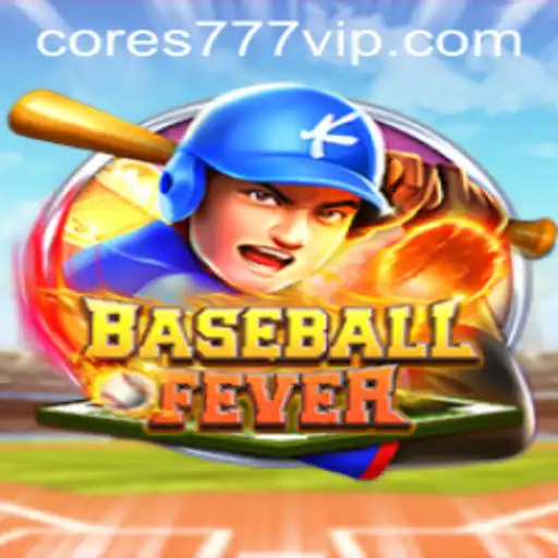 BaseballFever: A Comprehensive Guide to the Game and Cores777.com